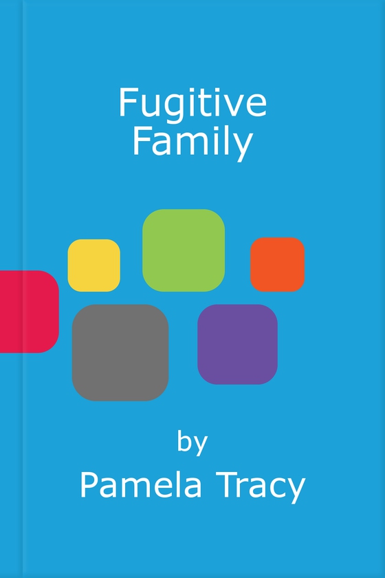 Fugitive Family