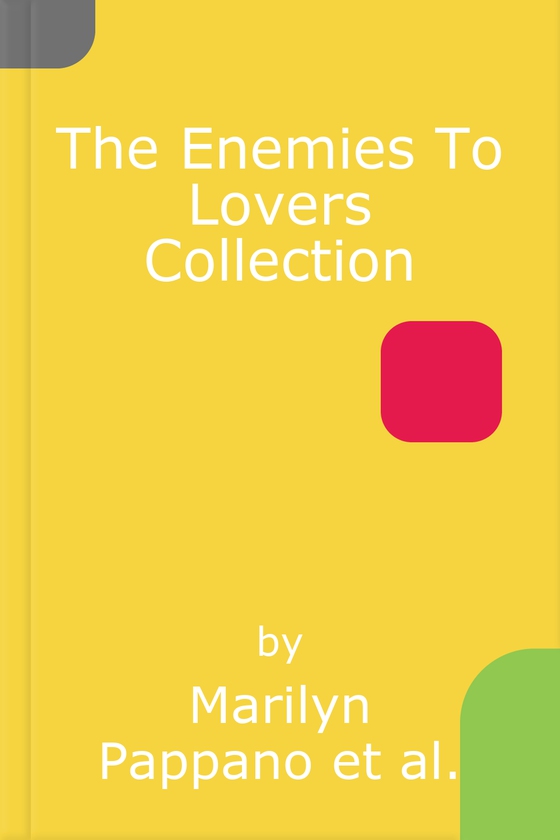 The Enemies To Lovers Collection