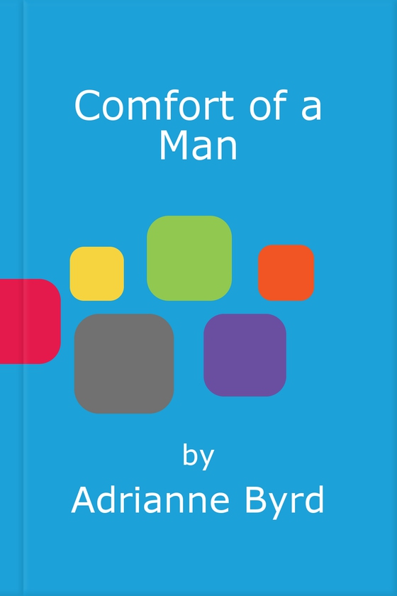 Comfort of a Man