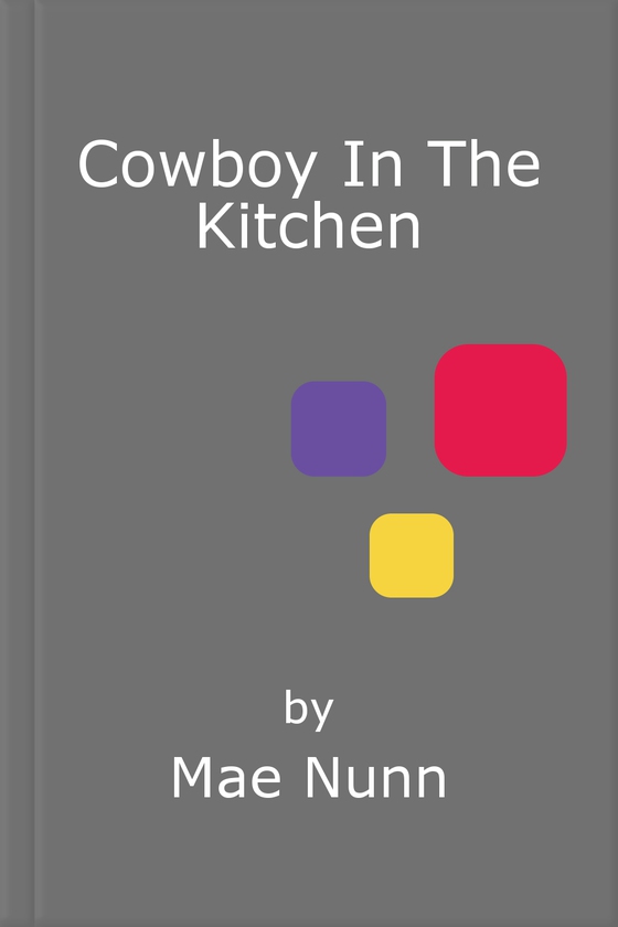 Cowboy In The Kitchen