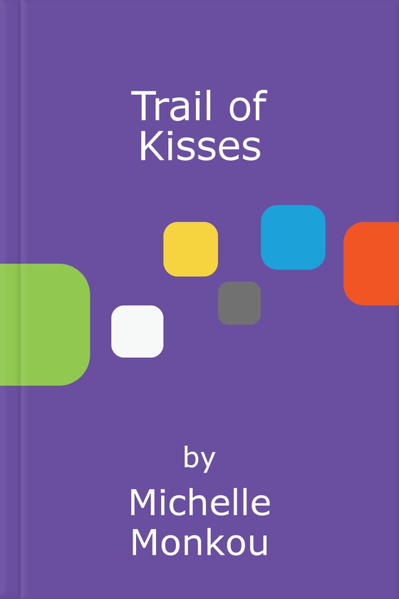 Trail of Kisses