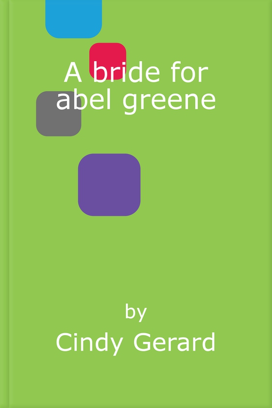 A bride for abel greene