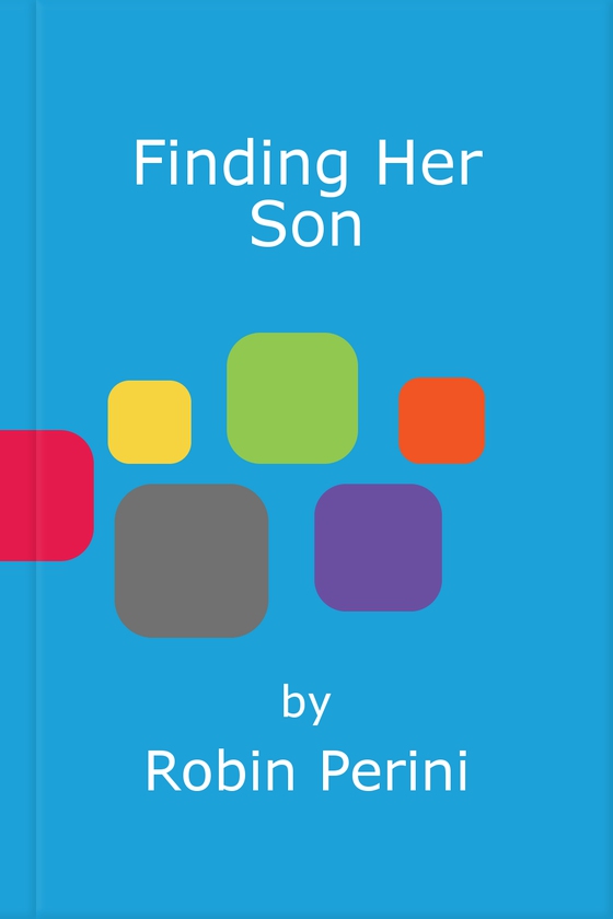 Finding Her Son