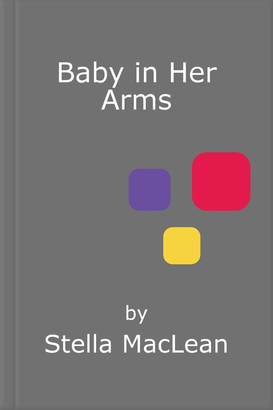Baby in Her Arms