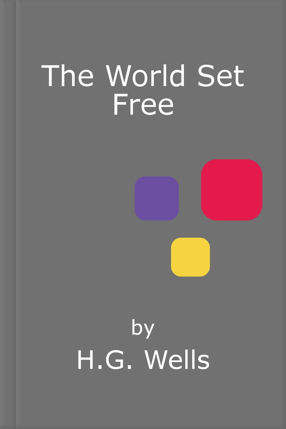 The World Set Free