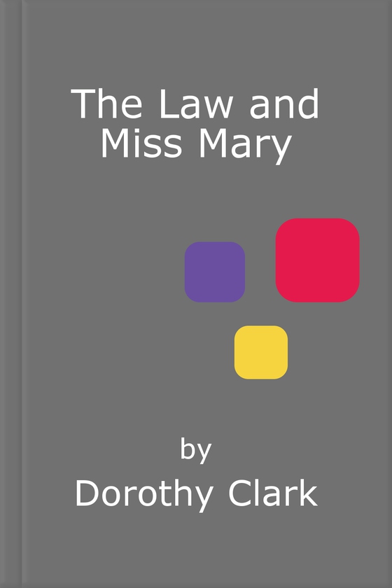 The Law and Miss Mary