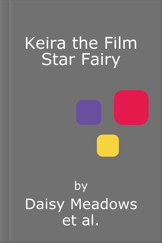 Keira the Film Star Fairy
