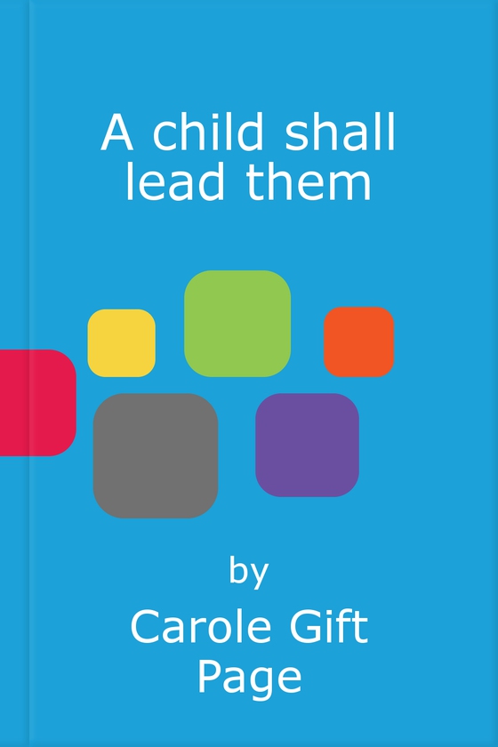 A child shall lead them