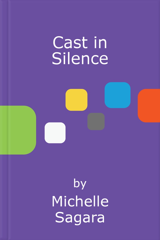 Cast in Silence