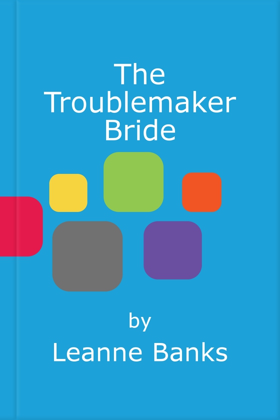 The Troublemaker Bride