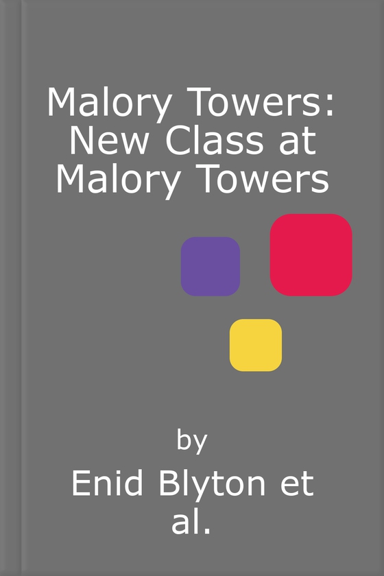 New Class at Malory Towers