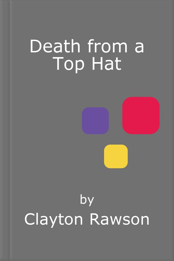 Death from a Top Hat (ebok) av Clayton Rawson