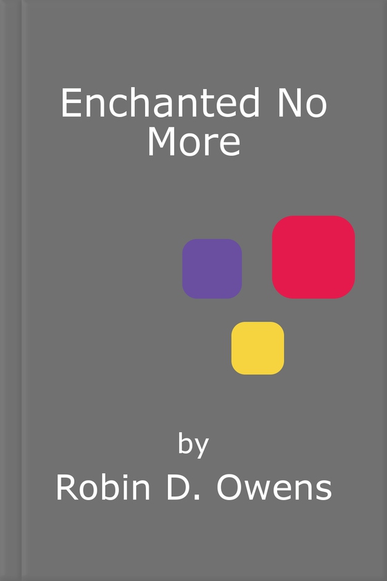 Enchanted no more
