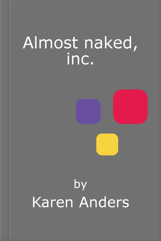 Almost naked, inc. (ebok) av Karen Anders