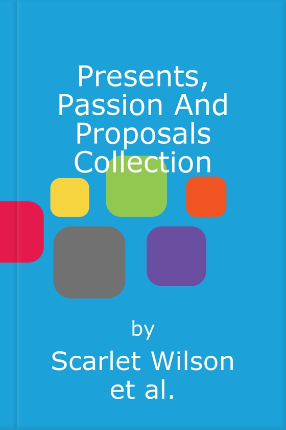 Presents, Passion And Proposals Collection