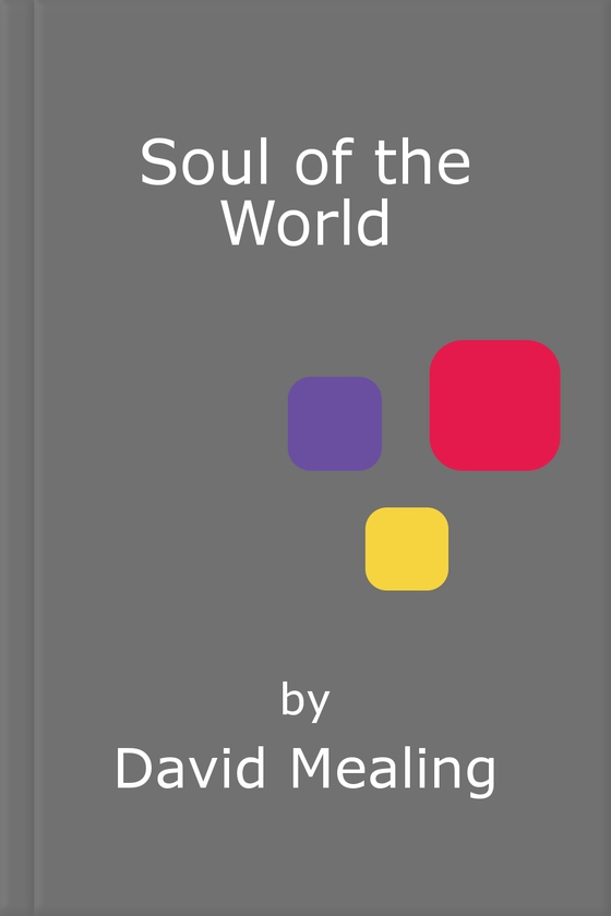 Soul of the World