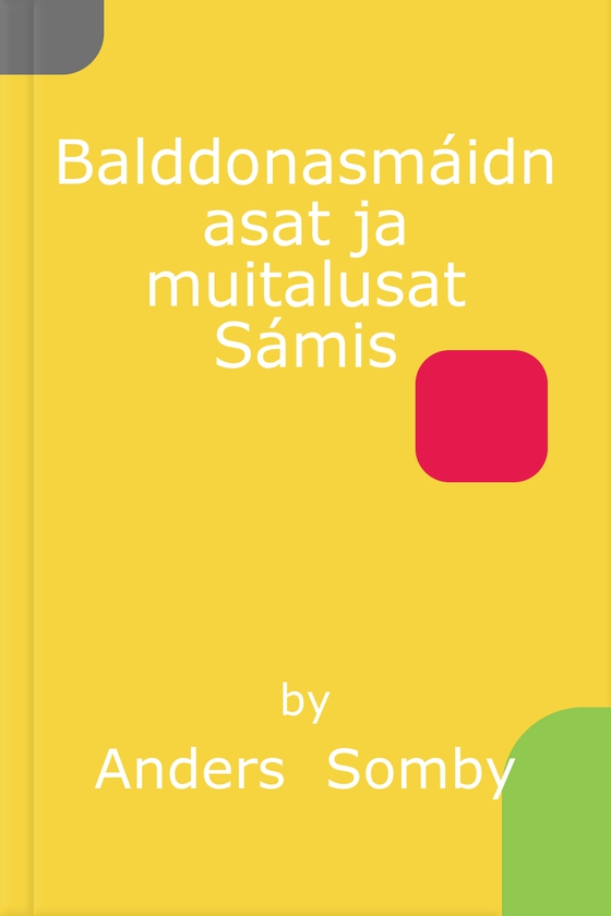 Balddonasmáidnasat ja muitalusat Sámis
