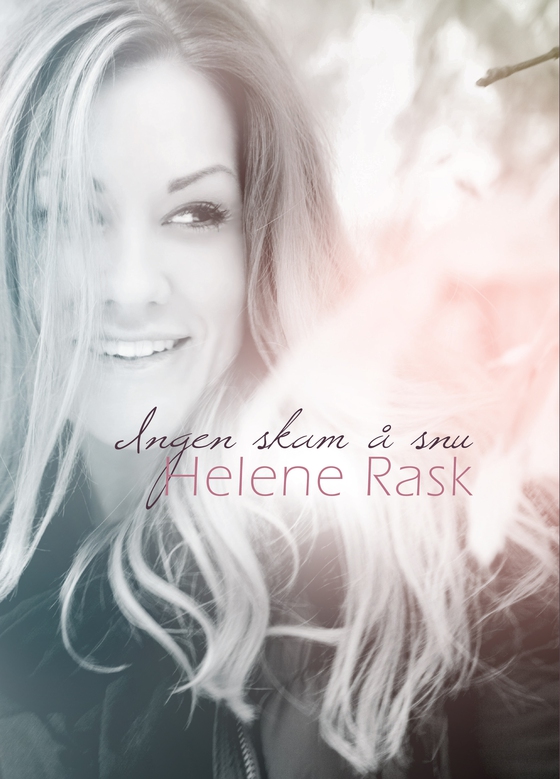 Ingen skam å snu (ebok) av Helene Rask