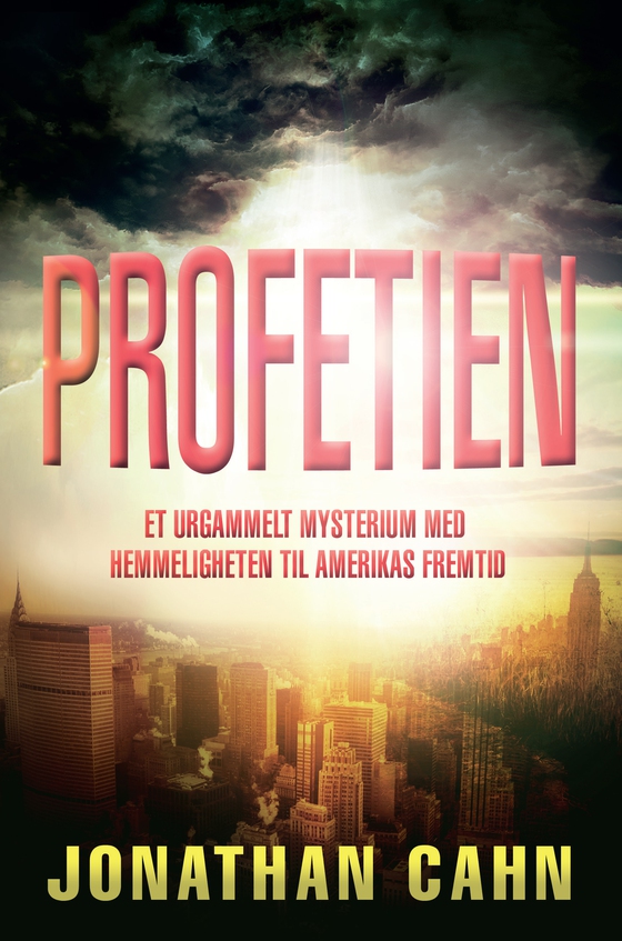 Profetien (ebok) av Jonathan Cahn