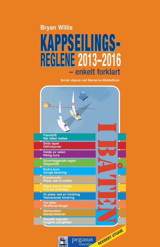 Kappseilingsreglene 2013-2016 – enkelt forklart (ebok) av Bryan  Willis