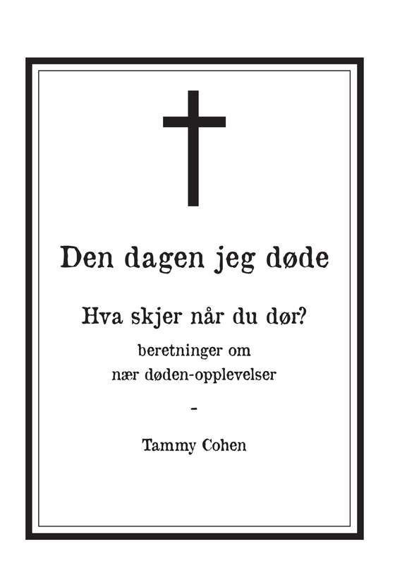 Den dagen jeg døde (ebok) av Tammy Cohen