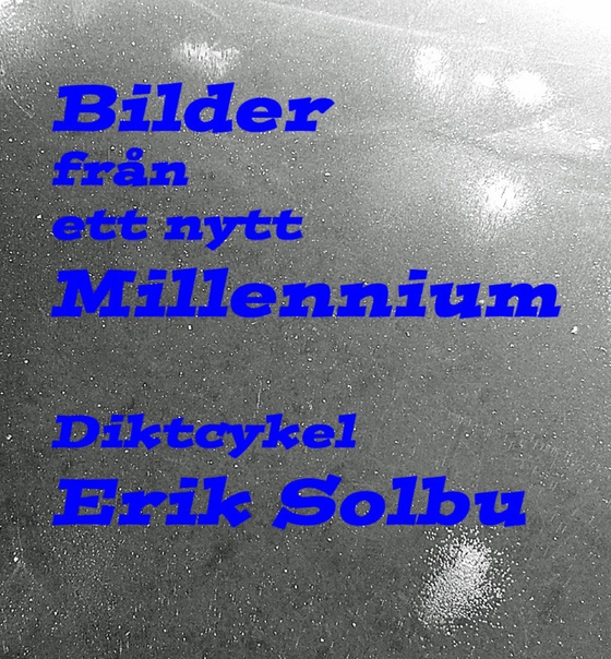 Bilder från ett nytt Millennium