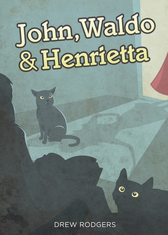 John, Waldo and Henrietta