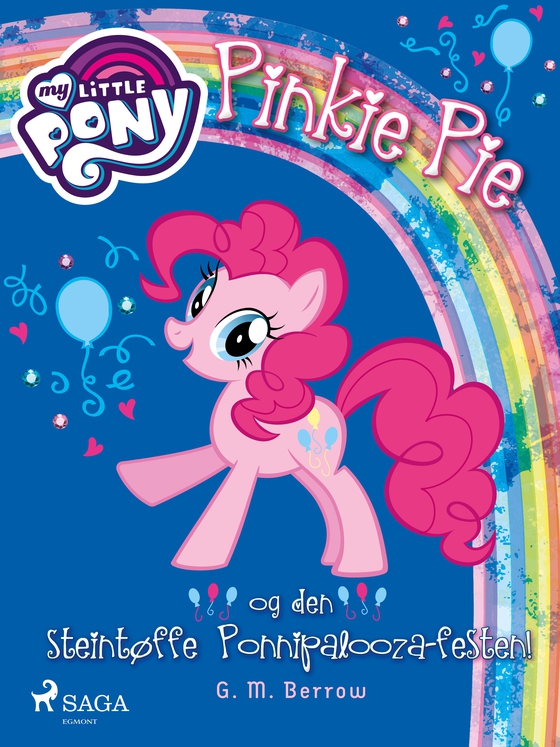 My Little Pony - Pinkie Pie og den steintøffe Ponnipalooza-festen! (ebok) av G. M. Berrow
