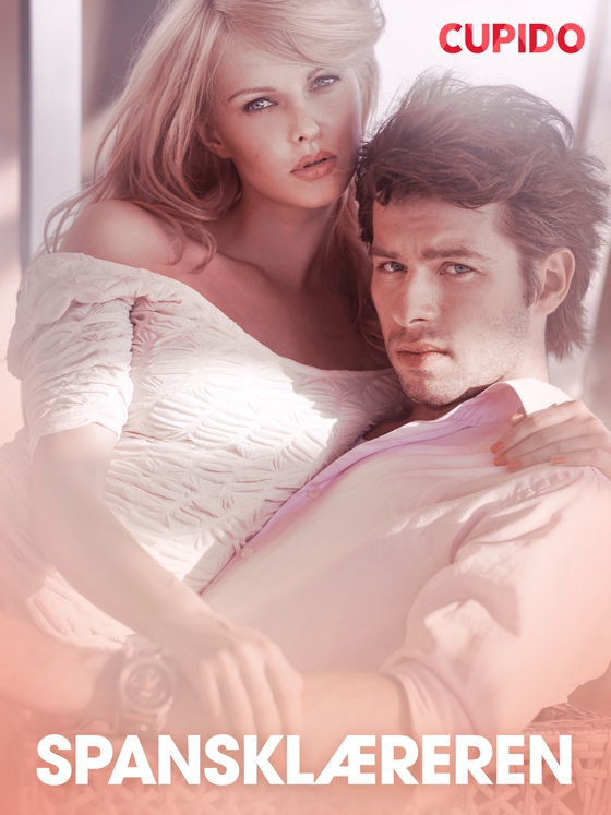 Spansklæreren – erotiske noveller