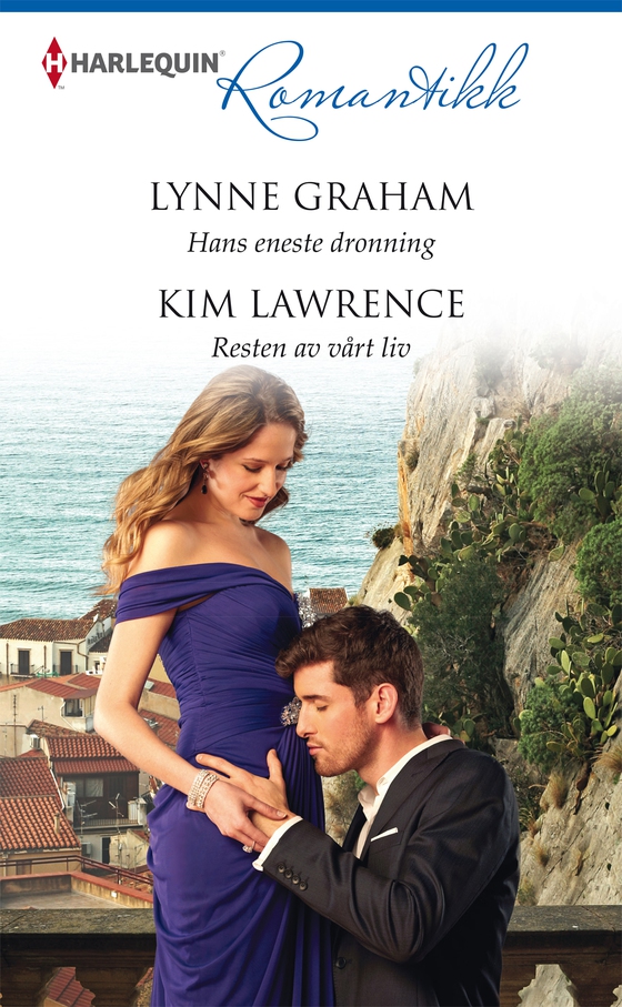 Hans eneste dronning / Resten av vårt liv