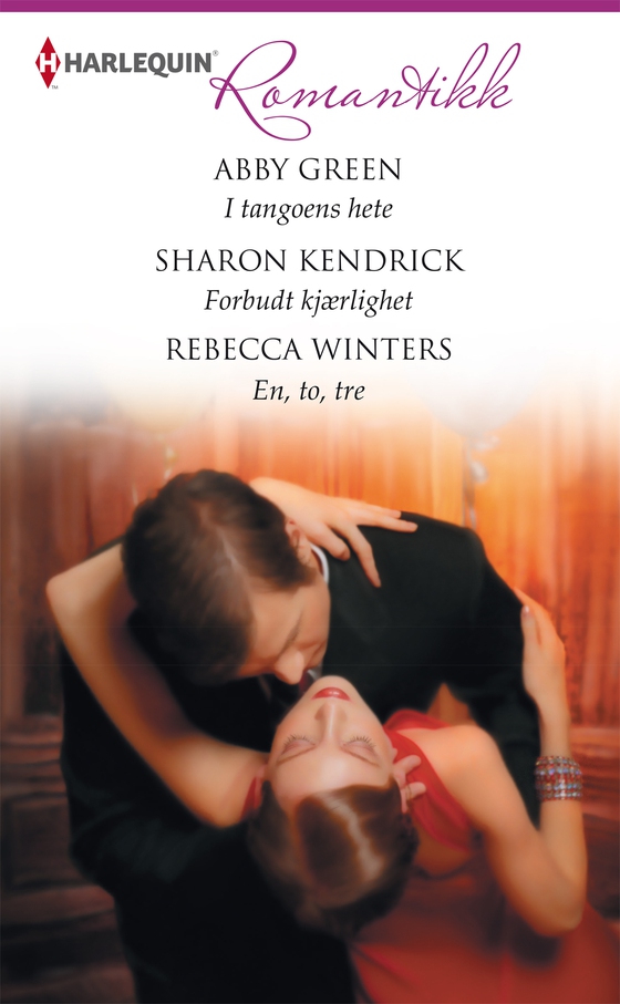 I tangoens hete / Forbudt kjærlighet / En, to, tre