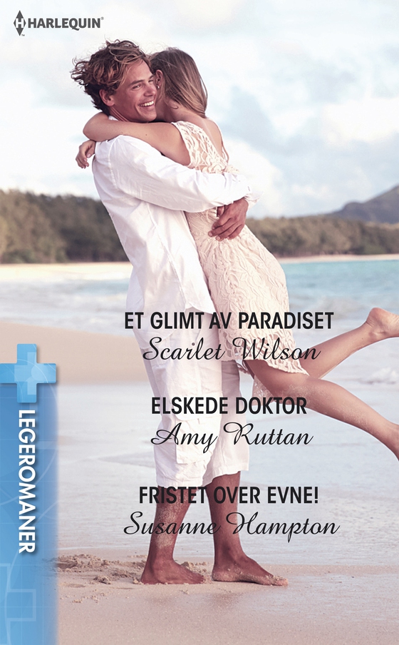 Et glimt av paradiset / Elskede doktor / Fristet over evne!