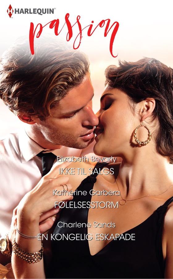 Ikke til salgs / Følelsesstorm / En kongelig eskapade