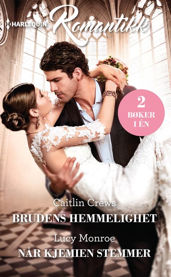 Brudens hemmelighet / Når kjemien stemmer (ebok) av Caitlin Crews