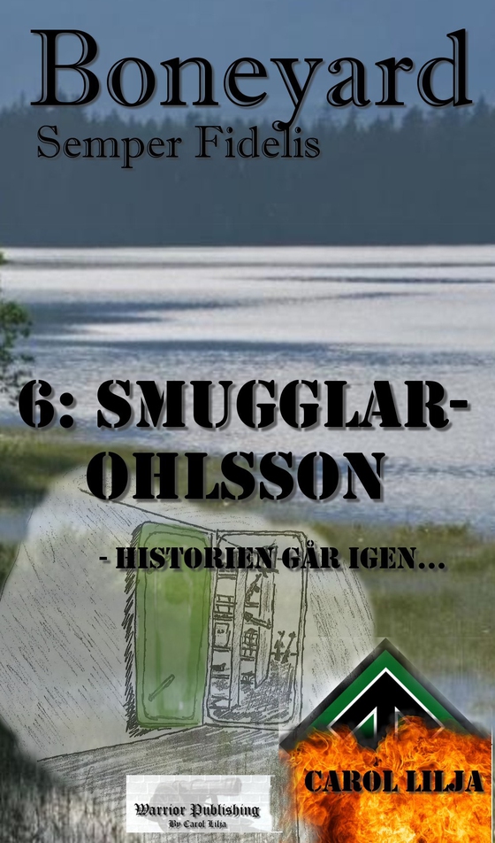 Boneyard del 6: Smugglar-Ohlsson