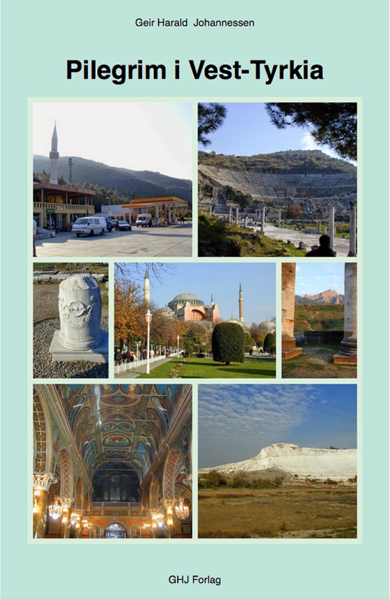 Pilegrim i Vest-Tyrkia(2)