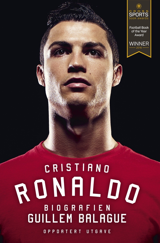 CRISTIANO RONALDO - BIOGRAFIEN (ebok) av Guillem  Balague