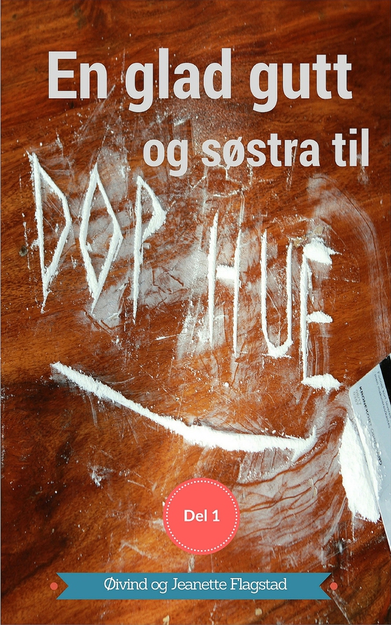 En glad gutt og søstra til dophue - Del 1