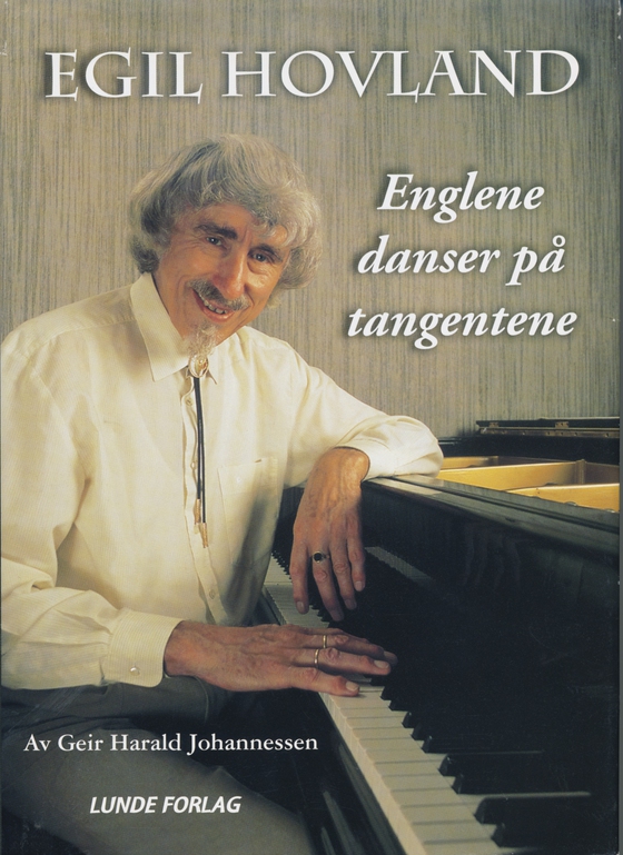 EGIL HOVLAND - Englene danser på tangentene