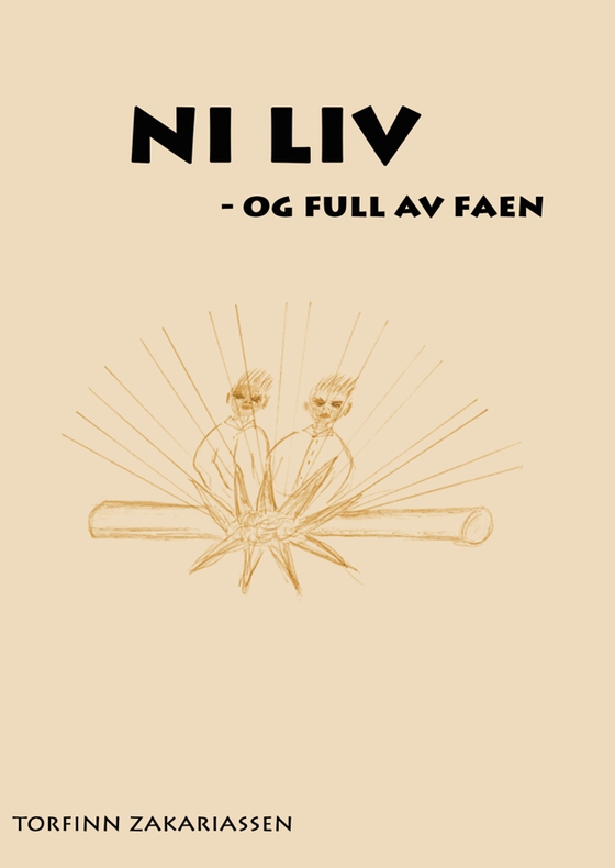 Ni liv og full av faen (ebok) av Torfinn Zakariassen
