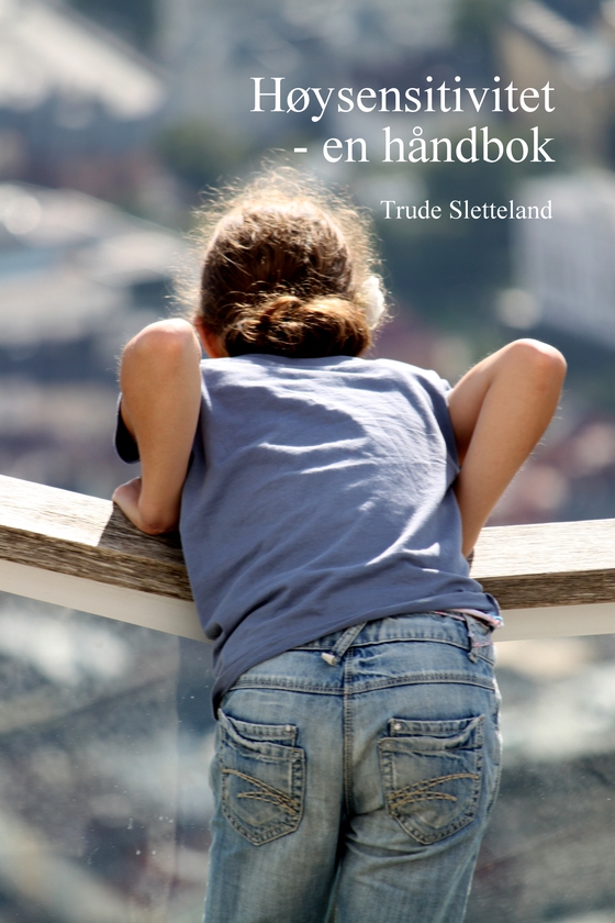 Høysensitivitet - en håndbok