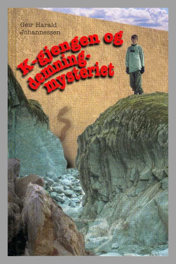 K-Gjengen2 og demningmysteriet