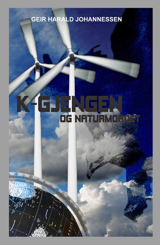 K-gjengen8 og naturmordet (ebok) av Geir Harald Johannessen