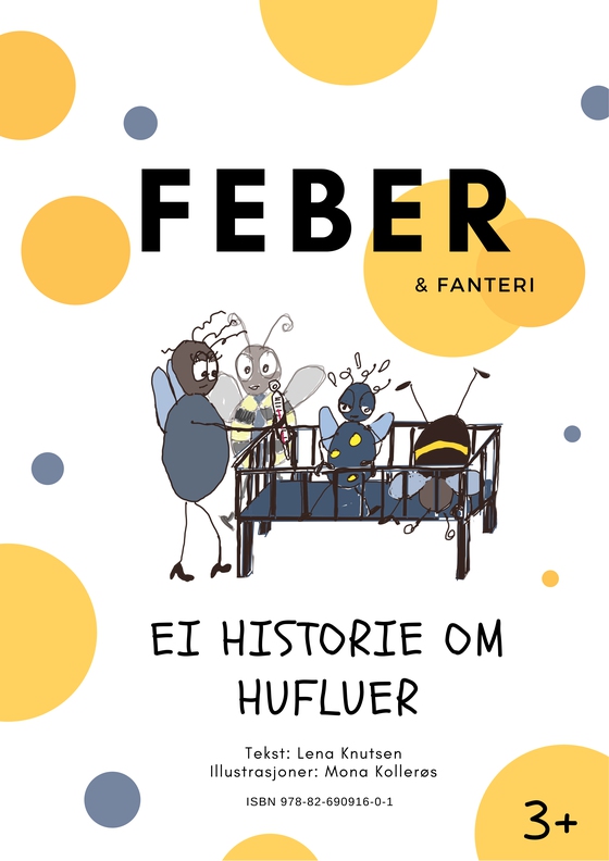 Feber & fanteri - En bok om HuFluer (ebok) av Lena  Knutsen