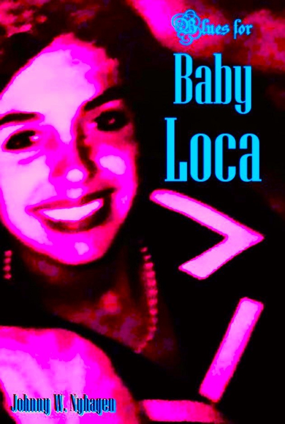 Blues for Baby Loca