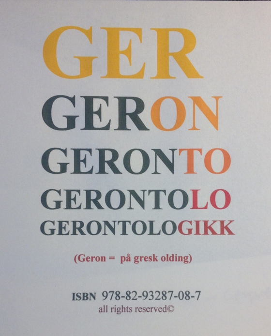 Gerontologikk på Norsk - Aforismer og hverdagslyrikk som bør inntas dråpevis etter maten (ebok) av Peter Barbulla