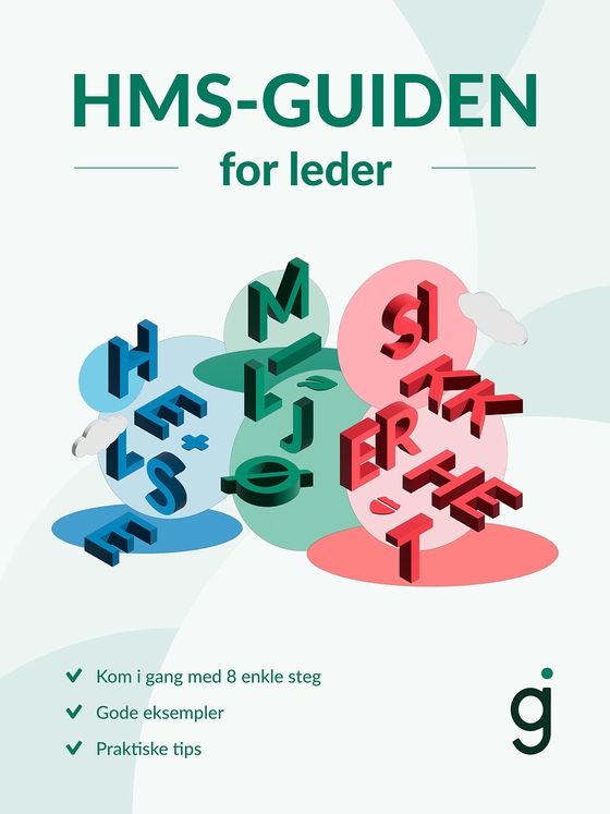 HMS-guiden for leder - Kom i gang med HMS-arbeidet med 8 enkle steg (ebok) av Oddbjørn Hasle-Finstad