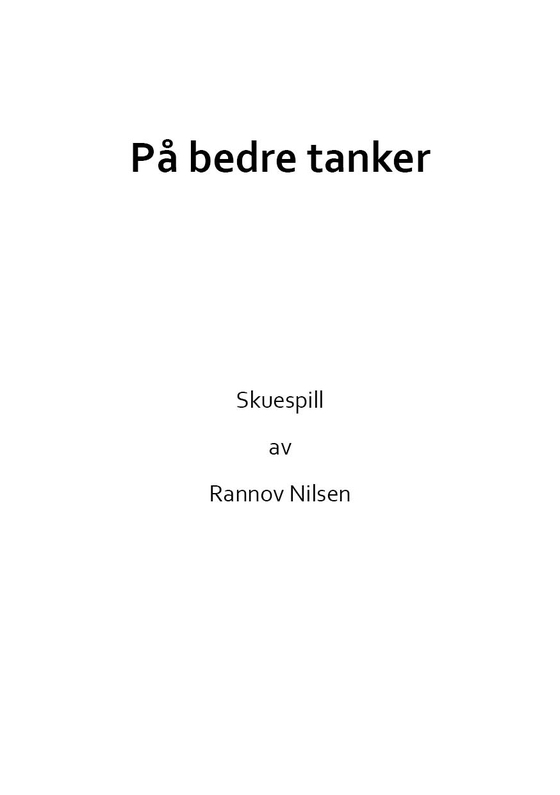 På bedre tanker