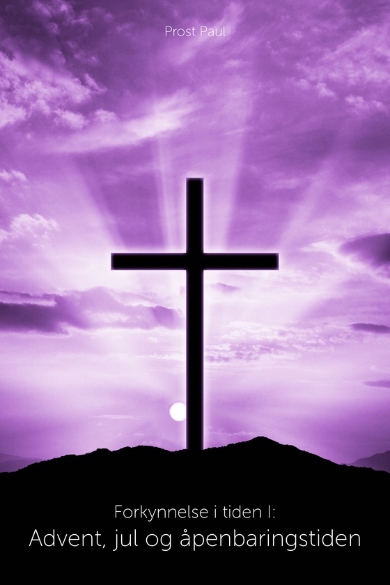 Forkynnelse i tiden I