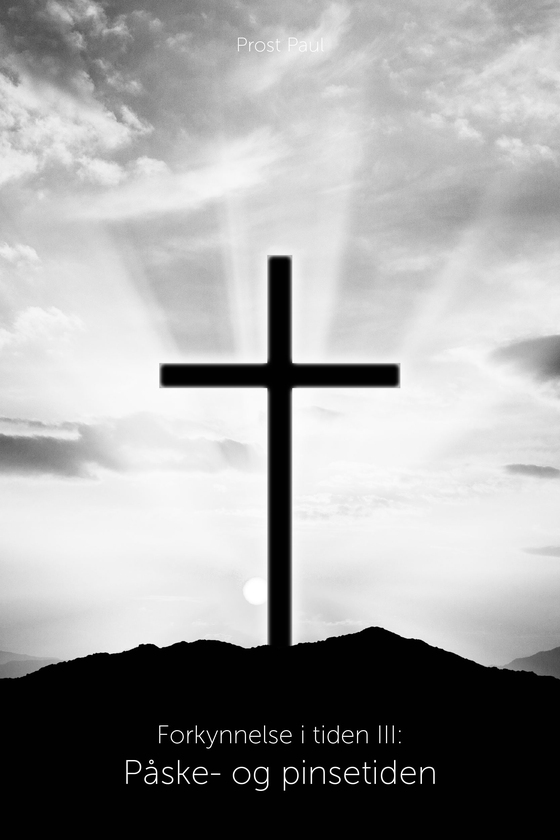 Forkynnelse i tiden III
